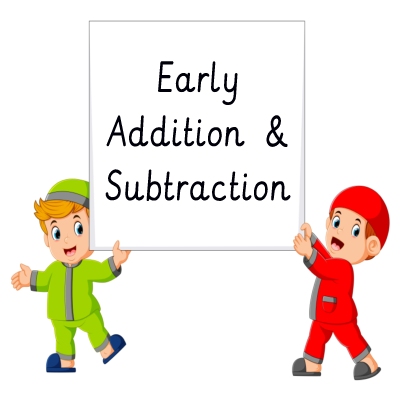 Early Addition & Subtraction